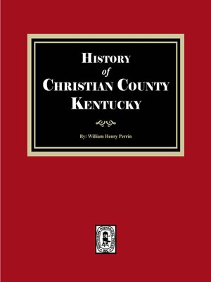 cover image of History of Christian County, Kentucky